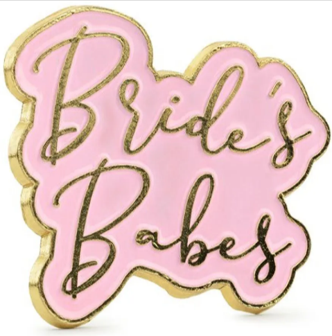 Brides Babes Enamel Pin Badge